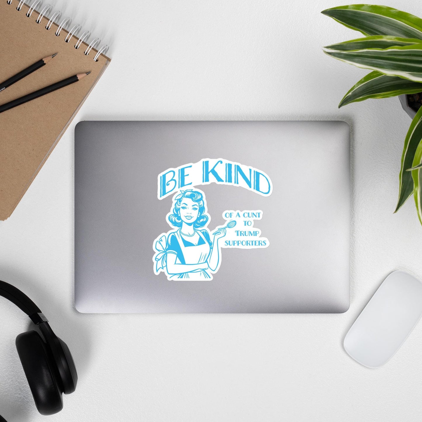 Vintage-Inspired Anti-Trump Sarcastic Be Kind Sticker - Funny Political Decal for Progressives