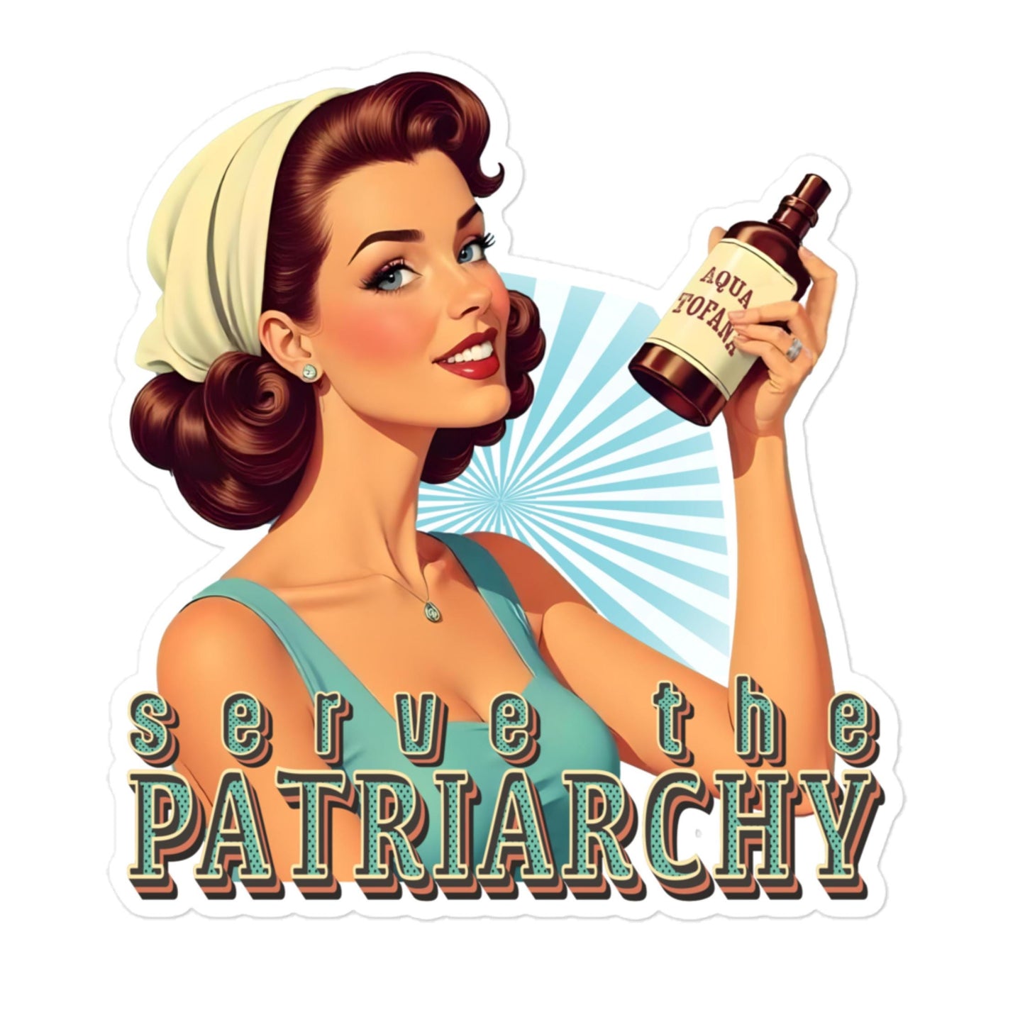 Feminist Sticker • Smash Poison the Patriarchy • Pro-Choice Equality Ally • Aqua Tofana