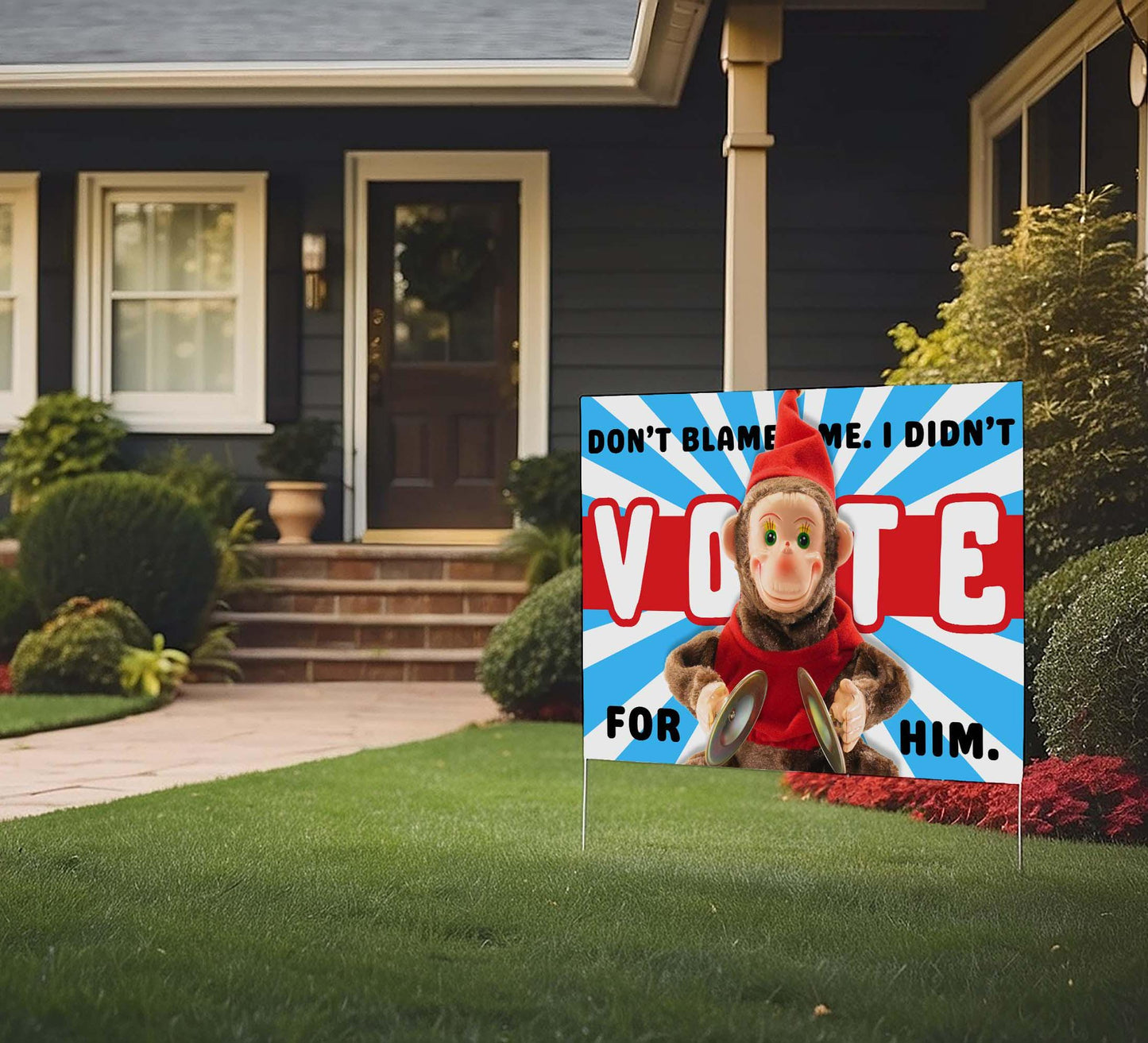 Political yard sign - I didn't vote for him - Blue Ally