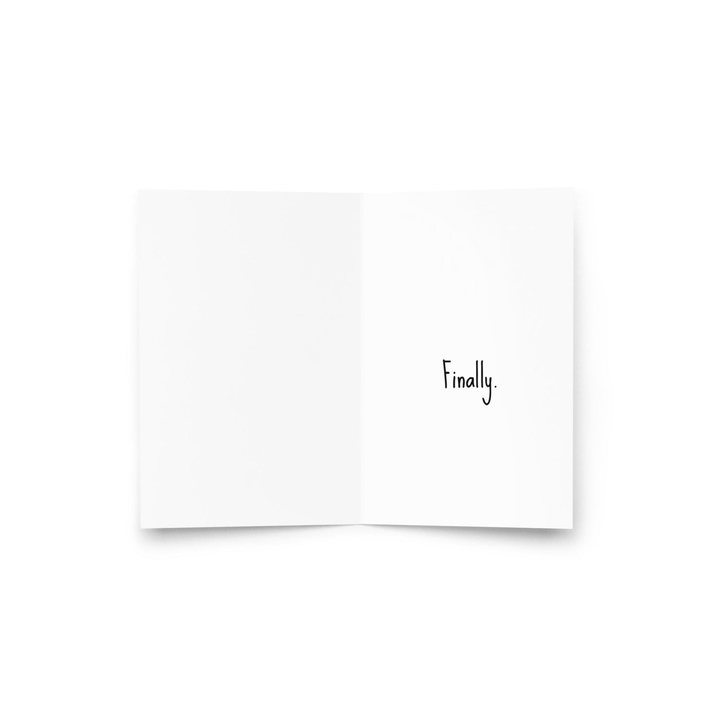 Graduation Greeting Card • Snarky Humor • College High School