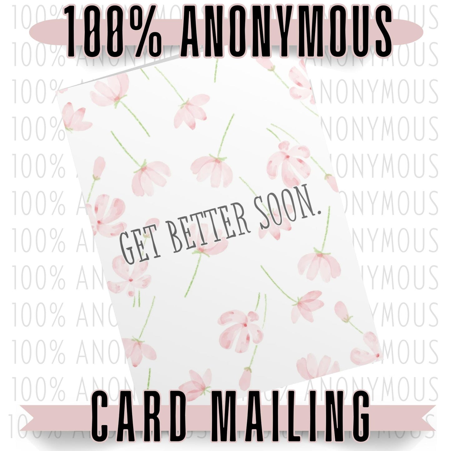 Completely Anonymous Mean Card • Mailed for you