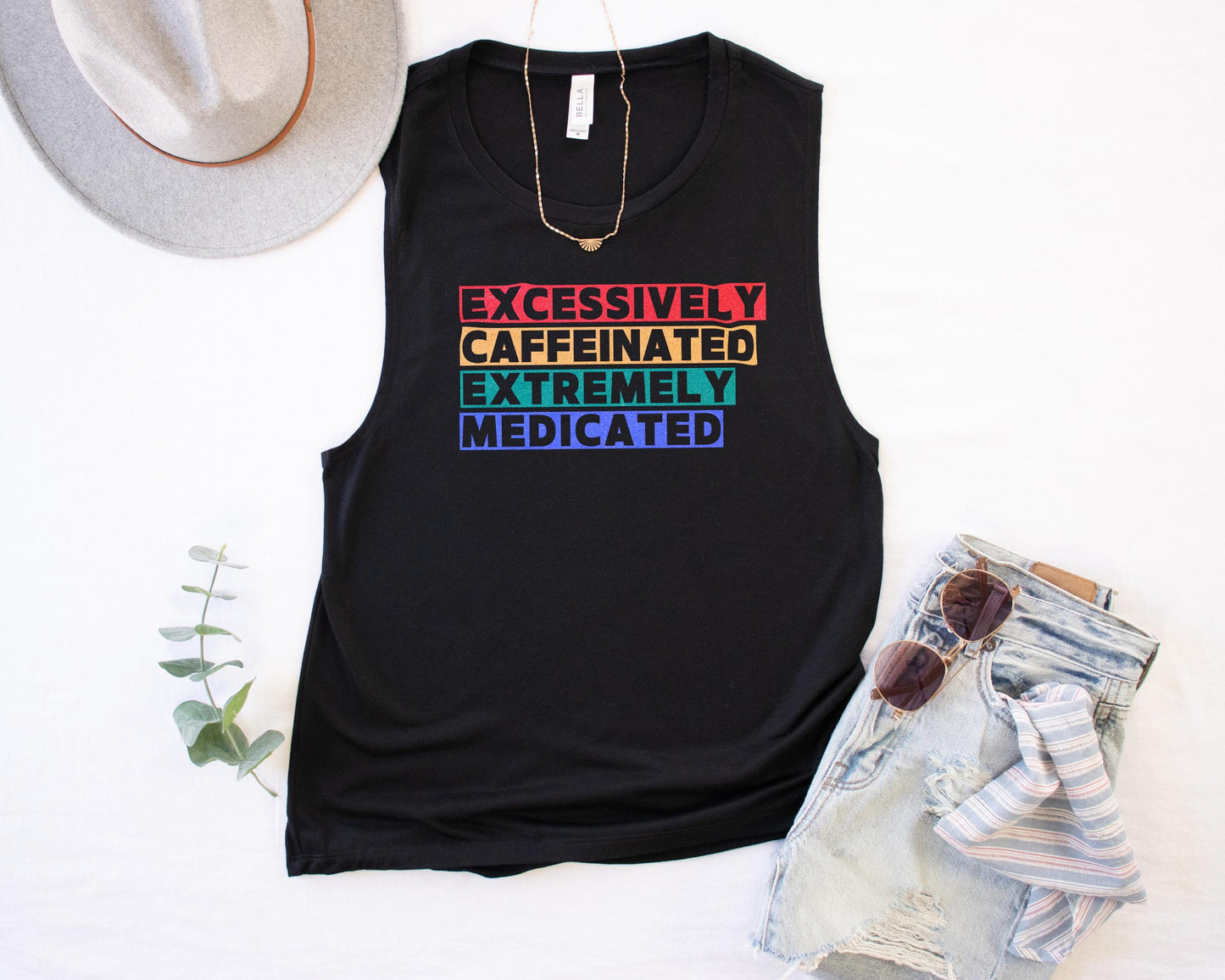 Funny Women Tank Top – Excessively Caffeinated Heavily Medicated – Coffee Lovers